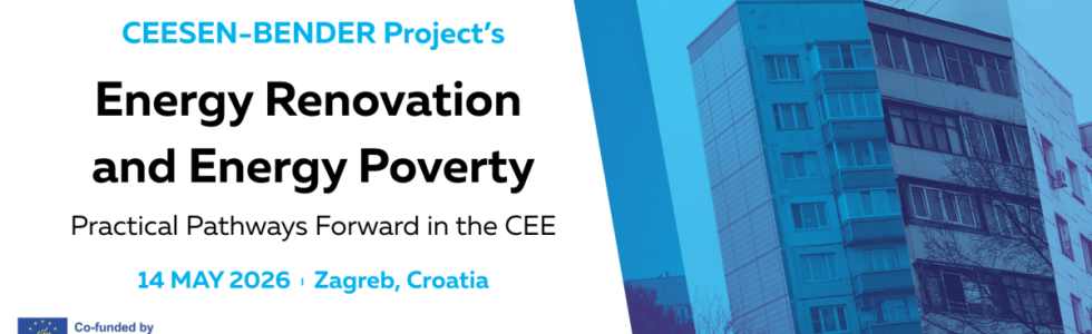 Conferința finală LIFE CEESEN-BENDER în Zagreb, Croația – 14 mai 2026 – Renovarea Energetică și Sărăcia Energetică
